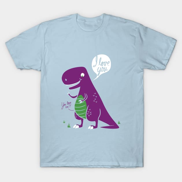 T-rex Loves You T-Shirt by ivejustquitsmoking